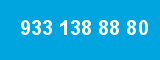 933 138 88 80